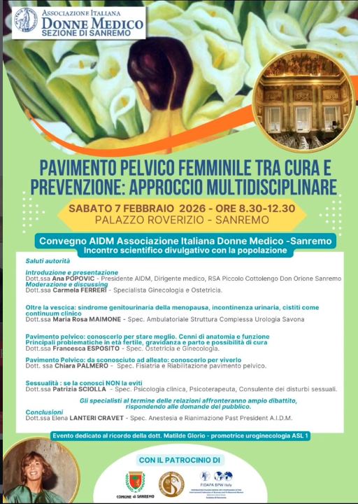Convegno AIDM Associazione Italiana Donne Medico -Sanremo Incontro scientifico divulgativo con la popolazione. Evento dedicato al ricordo della dott. Matilde Glorio - promotrice uroginecologia ASL 1